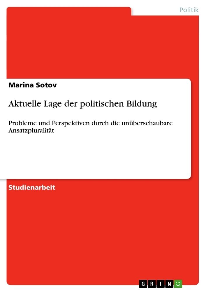 Aktuelle Lage der politischen Bildung