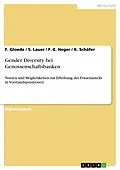 E-Book (pdf) Gender Diversity bei Genossenschaftsbanken von F. Gloede, S. Lauer, F. -E. Heger