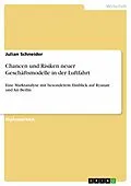 E-Book (epub) Chancen und Risiken neuer Geschäftsmodelle in der Luftfahrt von Julian Schneider