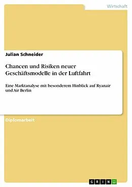 E-Book (epub) Chancen und Risiken neuer Geschäftsmodelle in der Luftfahrt von Julian Schneider