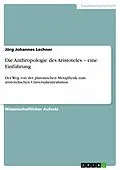 E-Book (pdf) Die Anthropologie des Aristoteles - eine Einführung von Jörg Johannes Lechner