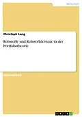 E-Book (pdf) Rohstoffe und Rohstoffderivate in der Portfoliotheorie von Christoph Lang