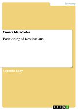 eBook (pdf) Positioning of Destinations de Tamara Mayerhofer