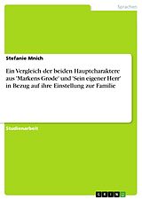 E-Book (pdf) Ein Vergleich der beiden Hauptcharaktere aus 'Markens Grøde' und 'Sein eigener Herr' in Bezug auf ihre Einstellung zur Familie von Stefanie Mnich