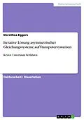 E-Book (epub) Iterative Lösung asymmetrischer Gleichungssysteme auf Transputersystemen von Dorothea Eggers