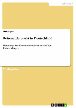 E-Book (epub) Reisemittlermarkt in Deutschland von Anonym