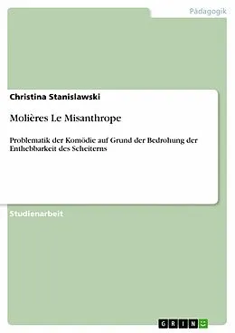 E-Book (pdf) Molières Le Misanthrope von Christina Stanislawski
