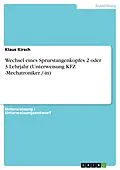 E-Book (pdf) Wechsel eines Sprurstangenkopfes 2 oder 3 Lehrjahr (Unterweisung KFZ -Mechatroniker /-in) von Klaus Kirsch