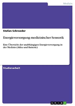 E-Book (epub) Energieversorgung medizinischer Sensorik von Stefan Schroeder