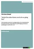 E-Book (pdf) "Siehst Du scheel drein, weil ich so gütig bin?" von Christian Kämpf