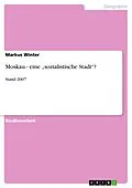 E-Book (epub) Moskau - eine "sozialistische Stadt"? von Markus Winter