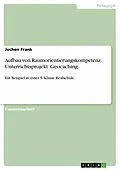 E-Book (epub) Aufbau von Raumorientierungskompetenz in der 5. Klasse Realschule von Jochen Frank