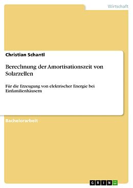 E-Book (pdf) Berechnung der Amortisationszeit von Solarzellen von Christian Schantl