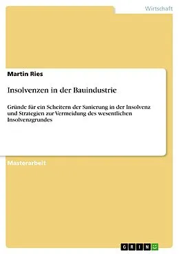 E-Book (epub) Insolvenzen in der Bauindustrie von Martin Ries