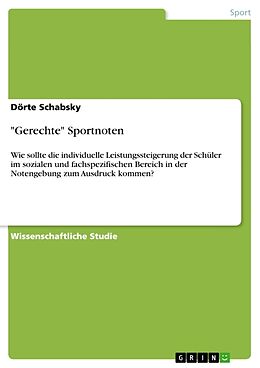 Kartonierter Einband "Gerechte" Sportnoten von Dörte Schabsky