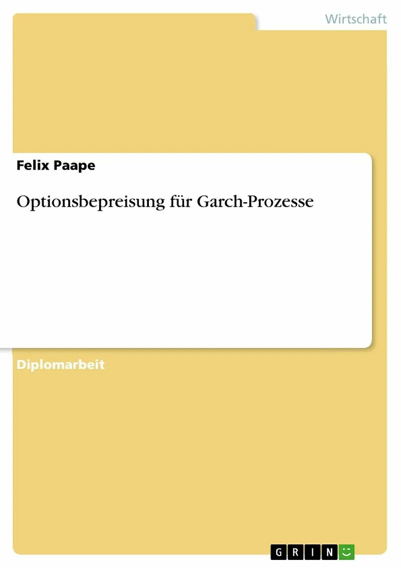 Optionsbepreisung für Garch-Prozesse