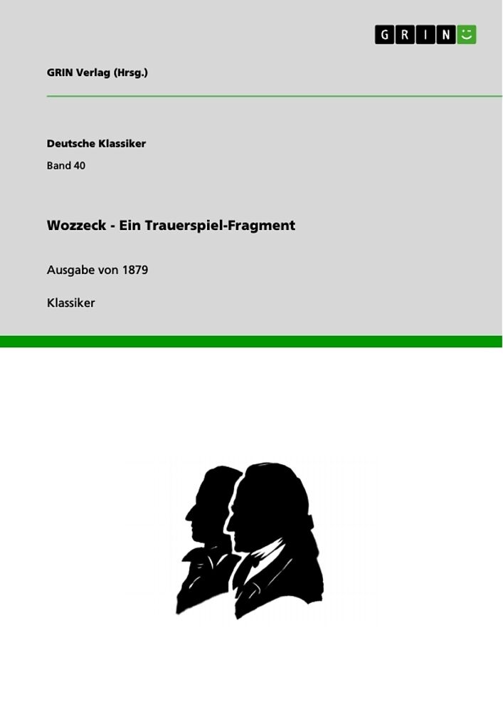 Wozzeck - Ein Trauerspiel-Fragment
