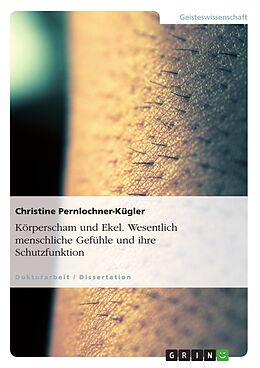 E-Book (epub) Körperscham und Ekel von Christine Pernlochner-Kügler