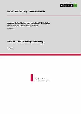 E-Book (epub) Kosten- und Leistungsrechnung von Harald Eichsteller
