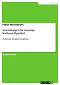 E-Book (epub) Anwendungen für neuartige Kohlenstoffpartikel von Fabian Heinzelmann