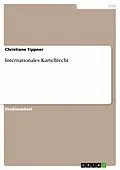 E-Book (epub) Internationales Kartellrecht von Christiane Tippner