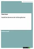 E-Book (epub) Suizid im Kontext der Schizophrenie von Timo Evers