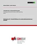 E-Book (epub) Enterprise 2.0 - Social Software im unternehmensinternen Einsatz von Michael Bächle, Jochen Ritscher