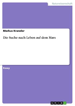 E-Book (pdf) Die Suche nach Leben auf dem Mars von Markus Kranzler