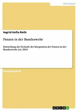 E-Book (epub) Frauen in der Bundeswehr von Ingrid-Sofia Roth