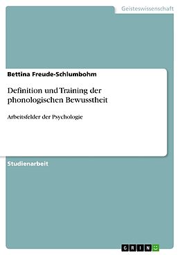 Kartonierter Einband Definition und Training der phonologischen Bewusstheit von Bettina Freude-Schlumbohm