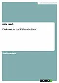 E-Book (epub) Diskussion zur Willensfreiheit von Julia Lesch