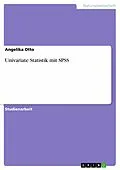 E-Book (epub) Univariate Statistik mit SPSS von Angelika Otto