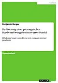 E-Book (pdf) Realisierung einer prototypischen Hardwarelösung für ein inverses Pendel von Benjamin Berger