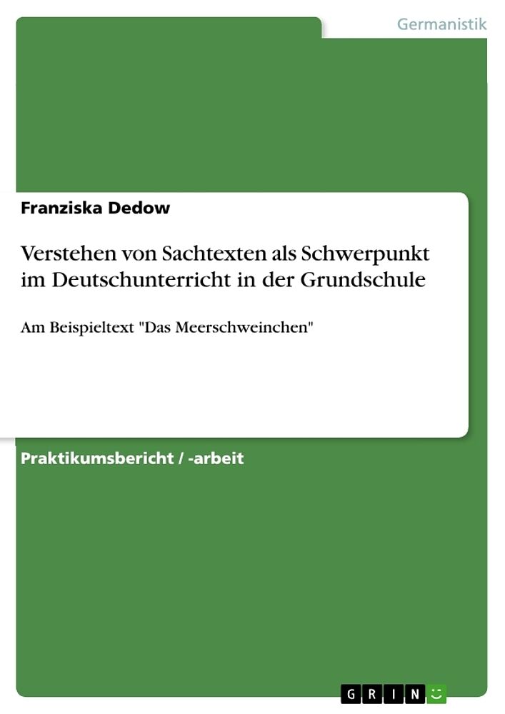 Verstehen von Sachtexten als Schwerpunkt im Deutschunterricht in der Grundschule