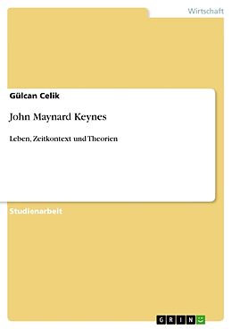 Kartonierter Einband John Maynard Keynes von Gülcan Celik