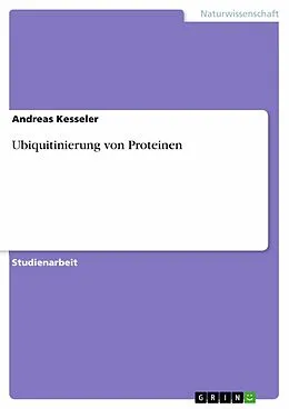 E-Book (epub) Ubiquitinierung von Proteinen von Andreas Kesseler