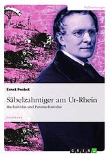 E-Book (pdf) Säbelzahntiger am Ur-Rhein von Ernst Probst