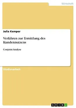 E-Book (pdf) Verfahren zur Ermittlung des Kundennutzens von Julia Kemper