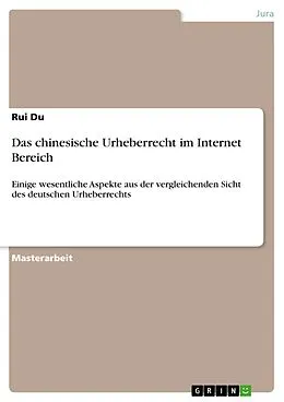 E-Book (pdf) Das chinesische Urheberrecht im Internet Bereich von Rui Du