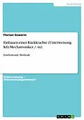 E-Book (epub) Einbauen einer Rückleuchte (Unterweisung Kfz-Mechatroniker / -in) von Florian Sewerin