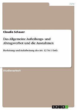 E-Book (epub) Das Allgemeine Aufteilungs- und Abzugsverbot und die Ausnahmen von Claudia Schauer