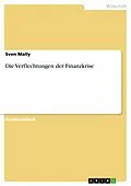 E-Book (epub) Die Verflechtungen der Finanzkrise von Sven Mally