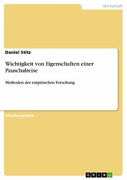 E-Book (pdf) Wichtigkeit von Eigenschaften einer Pauschalreise von Daniel Stitz