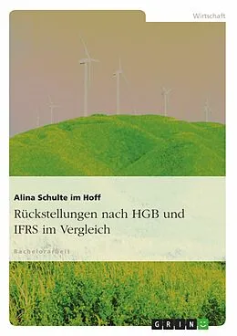 E-Book (epub) Rückstellungen nach HGB und IFRS im Vergleich von Alina Schulte im Hoff