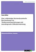 E-Book (epub) Eine vollständige thermodynamische Beschreibung von Trinkwarmwasserleitungen mit innenliegender Zirkulationsleitung von Sven Hiller