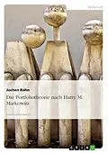 E-Book (epub) Die Portfoliotheorie nach Harry M. Markowitz von Jochen Rahn