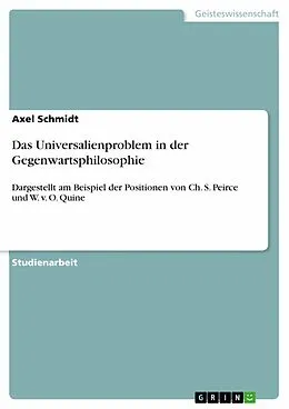 E-Book (pdf) Das Universalienproblem in der Gegenwartsphilosophie von Axel Schmidt