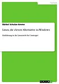 E-Book (pdf) Linux, die clevere Alternative zu Windows von Bärbel Schulze-Amme