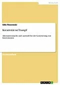 E-Book (epub) Kreativität ist Trumpf von Udo Rosowski