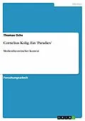 E-Book (epub) Cornelius Kolig. Ein 'Paradies' von Thomas Ochs